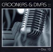Crooners & Divas [Disc 10]