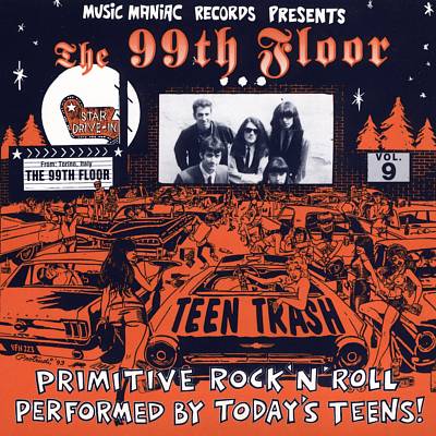 Teen Trash Vol. 9: The 99th Floor