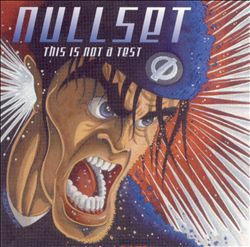 descargar álbum Nullset - This Is Not A Test