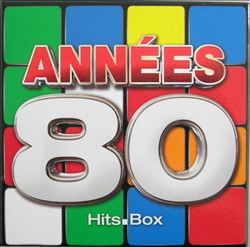 Various Artists - Années 80 Hits Box Album Reviews, Songs & More