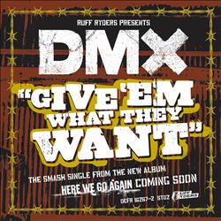 baixar álbum DMX - Give Em What They Want