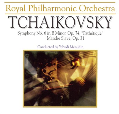Tchaikovsky: Symphony No.6; Marche Slave