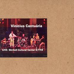 baixar álbum Vinicius Cantuária - Live Skirball Cultural Center 8703