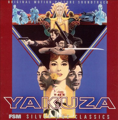 The Yakuza [Original Motion Picture Soundtrack]