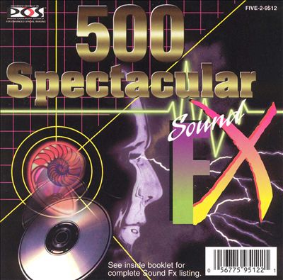500 Spectacular Sound Effects, Vol. 2