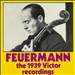 Feuermann - The 1939 Victor Recordings