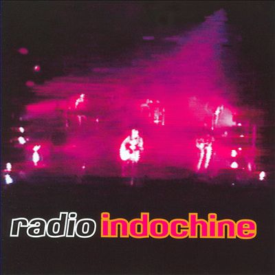 Radio Indochine: Live
