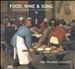 Food, Wine & Song: Music & Feasting in Renaissance Europe