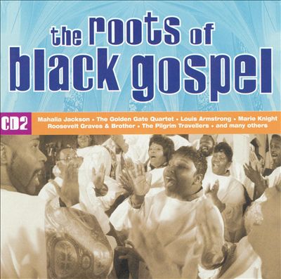 Roots of Black Gospel [CD2]