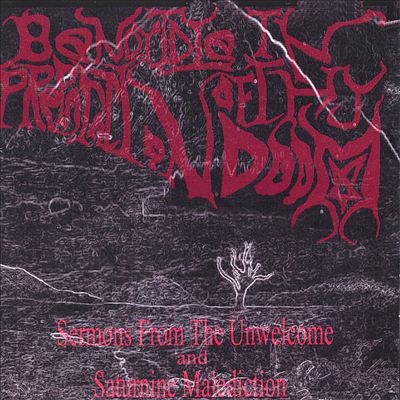 Sermons from the Unwelcome/Saturnine Malediction