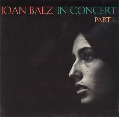 Joan Baez in Concert, Pt. 1