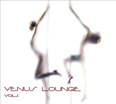 Venus Lounge, Vol. 1