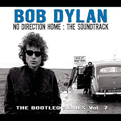 The Bootleg Series, Vol. 7: No Direction Home – The Soundtrack