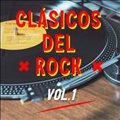 Clásicos del Rock, Vol. 1