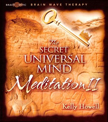 The Secret Universal Mind Meditation, Vol. 2