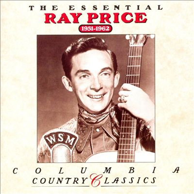 The Essential Ray Price (1951-1962)
