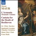 Simon Mayr: L'Armonia; Cantata for the Death of Beethoven