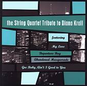 String Quartet Tribute to Diana Krall [2006]