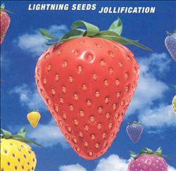 The Lightning Seeds - Jollification Album Reviews, Songs & More | AllMusic