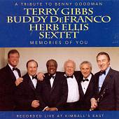 A Tribute to Benny Goodman: Memories of You