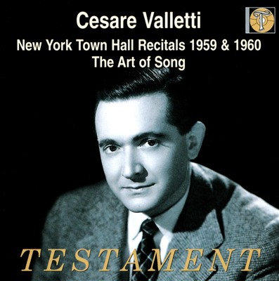 Cesare Valletti: New York Town Hall Recitals 1959 & 1960; The Art of Song
