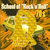 School of "Rock 'n' Roll": 70s