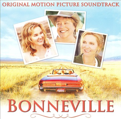 Bonneville [Original Motion Picture Soundtrack]