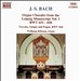 Bach: Organ Chorales from the Leipzig Manuscript, Vol. 1