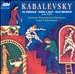Kabalevsky: The Comedians; Romeo & Juliet; Colas Breugnon
