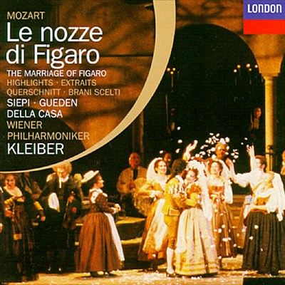 Mozart: Le Nozze di Figaro [Highlights]