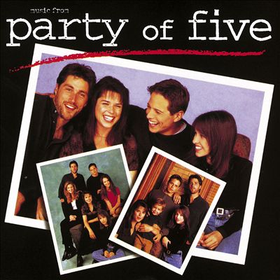 Party of Five [Original TV Soundtrack]