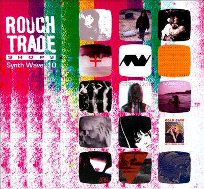 Rough Trade Shops: Synth Wave 2010