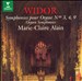 Widor: Symphonies for Organ Nos. 3, 4, 9