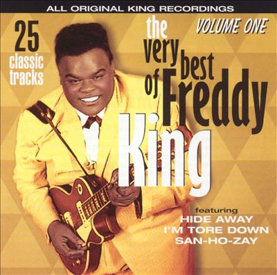 The Very Best of Freddy King, Vol. 1