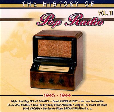 The History of Pop Radio, Vol. 11: 1943-1944 [OSA/Radio History]