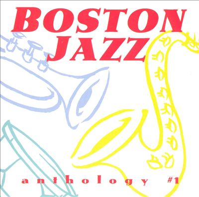 Boston Jazz Anthology, Vol. 1