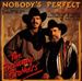 Nobody's Perfect