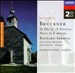 Bruckner: Te Deum; 9 Motets; Mass in E minor; Richard Strauss; Deutsche Motette; Der Abend; Hymne