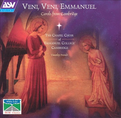 Veni, Veni, Emmanuel: Carols from Cambridge