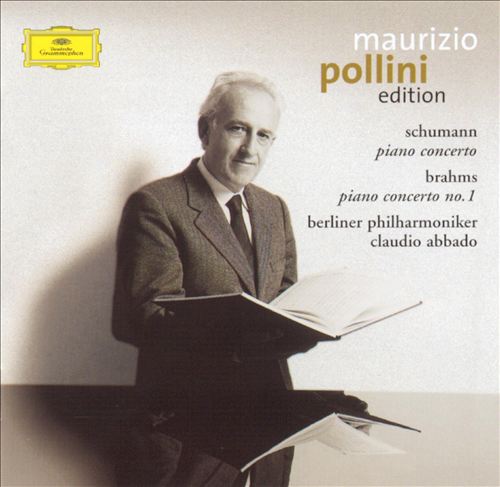 Schumann: Piano Concerto, Op. 54; Brahms: Piano Concerto, Op. 15