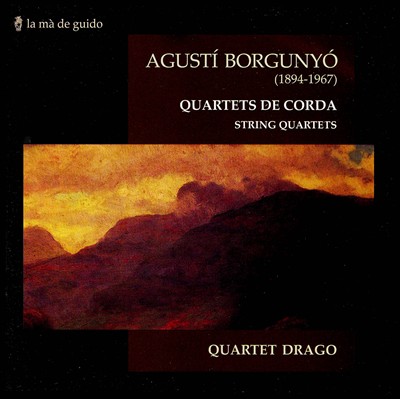 Agusti Borgunyó: Quartets de Corda