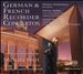 German & French Recorder Concertos