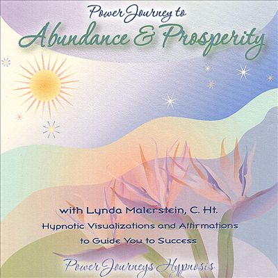 Power Journey to Abundance and Prosperity