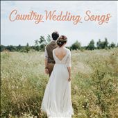 Country Wedding Songs