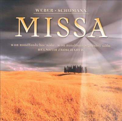 Weber & Schumann: Missa