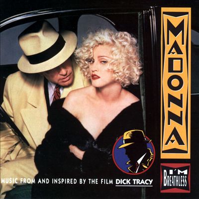 I'm Breathless [Music from and Inspired by the Film Dick Tracy]