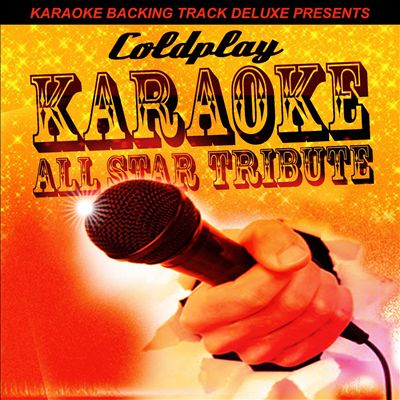 Karaoke Backing Track Deluxe Presents: Coldplay