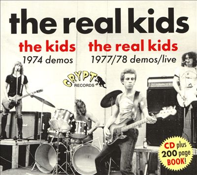 The Kids November 1974 Demos/The Real Kids 1977 Demos/Live at the Rat