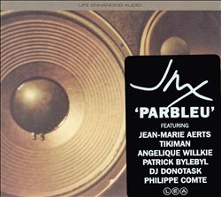lataa albumi JMX - Parbleu