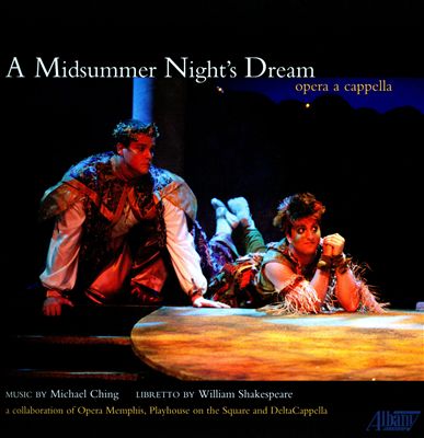 A Midsummer Night's Dream, opera a cappella